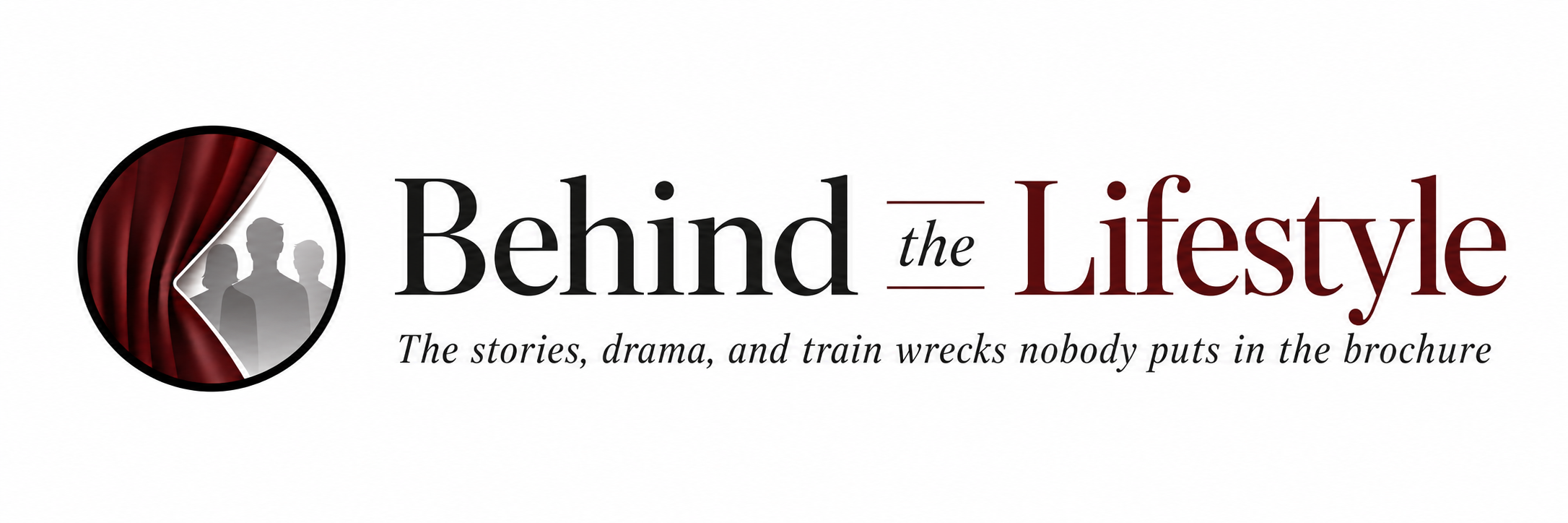 Behind the Lifestyle